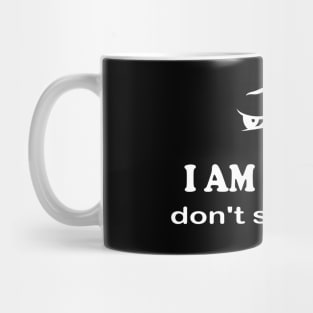 I am happy don't stuff it up Mug